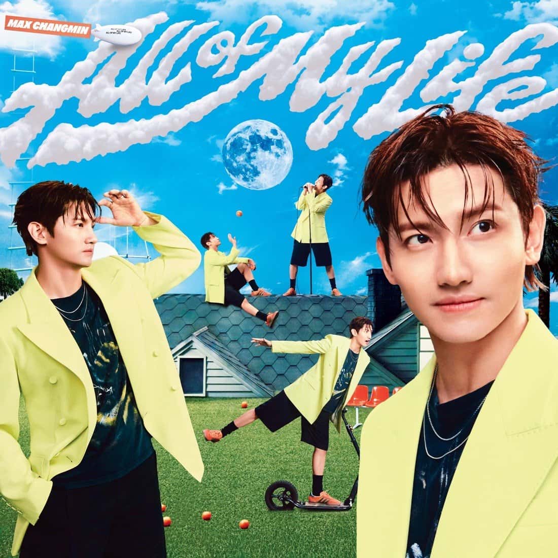Portada oficial de "All Of My Life" de Max Changmin: el título escrito con nubes en un cielo celeste con luna llena, y el cantante, con saco verde lima, repetido varias veces en distintas poses sobre el techo y el jardín de una casa
